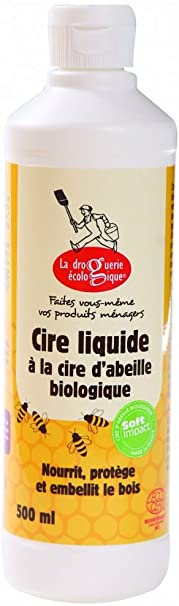 Cire liquide à la cire d’abeille Bio 500ml - La Droguerie Ecologique