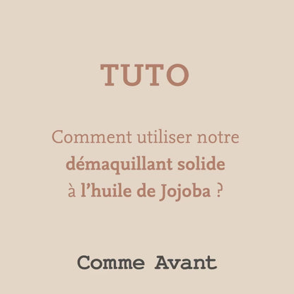 Démaquillant Solide - Comme Avant