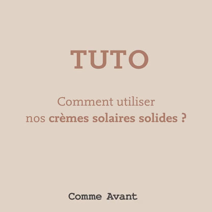 Crème solaire solide - Comme Avant